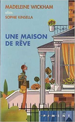 Une maison de rêve